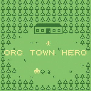 play Orc Town Hero
