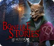 Bonfire Stories: Heartless