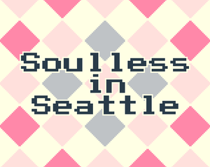 Soulless In Seattle