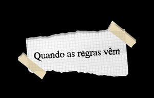play Quando As Regras Vêm
