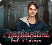 play Phantasmat: Death In Hardcover