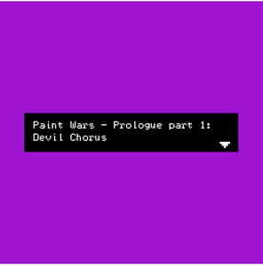 play Paint Wars - Prologue Part 1: Devil'S Chorus