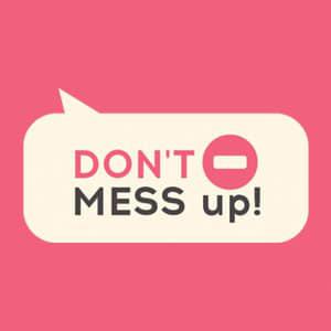 play Don'T Mess Up