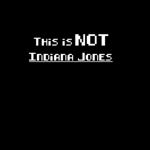 play This Is Not Indiana Jones (Spanish)