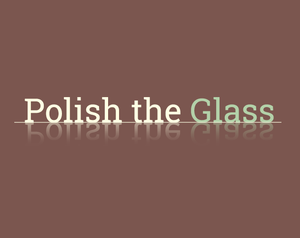 play Polish The Glass