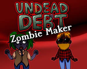 play Undead Debt: Zombie Maker