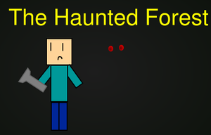 play The Haunted Forest