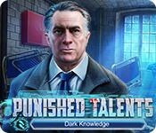 Punished Talents: Dark Knowledge