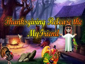 play Thanksgiving Release The My Friend