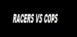 play Racers Vs Cops Demo