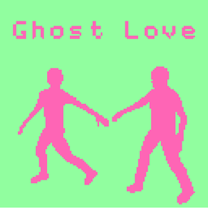play Ghost Love