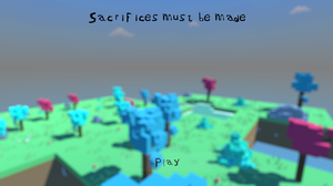 play Sacrifices Must Be Made