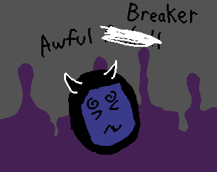 play Awful Breaker