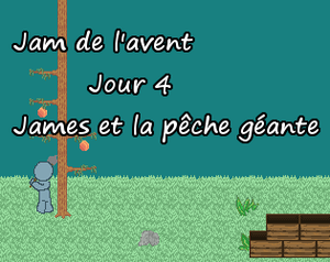 Jam De L'Avent - Jour 4 - James Et La Pêche Géante