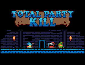 play Total Party Kill