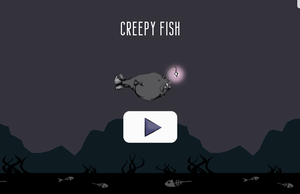 play Creepy Fish