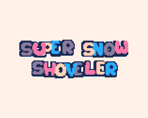 play Super Snow Shoveler