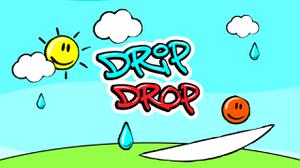 play Drip Drop