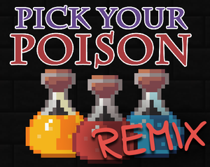 play Pick Your Poison Remix