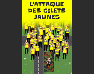 L'Attaque Des Gilets Jaunes