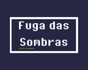 play Fuga Das Sombras