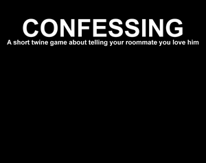 play Confessing