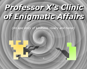 play Professor X'S Clinic Of Enigmatic Affairs