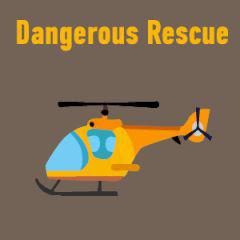 play Dangerous Rescue
