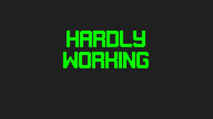 play Hardly Working