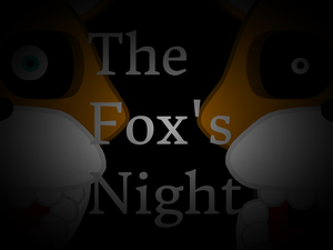 The Fox'S Night