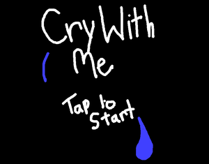 play Cry With Me