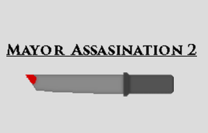 play Mayor Assasination 2