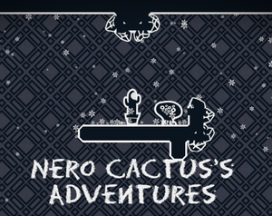 Nero Cactus'S Adventures (In Development)