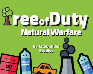 play Tree Of Duty: Natural Warfare