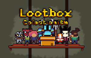 play Lootbox: Colectionism