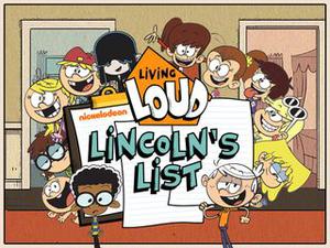 Living Loud: Lincoln'S List