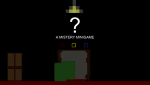 play ? - A Mistery Minigame