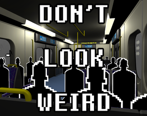 play Don'T Look Weird