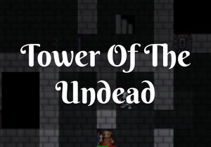 play Tower Of The Undead