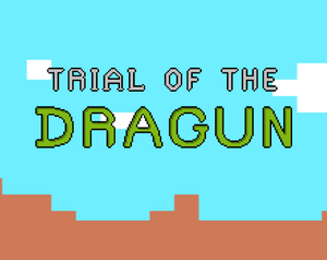 Trial Of The Dragun