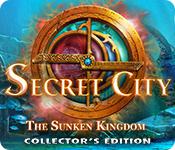 Secret City: The Sunken Kingdom Collector'S Edition