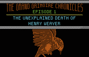 The Grand Grimoire Chronicles - Episode 1
