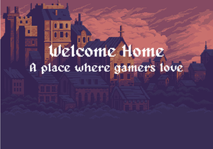 play Welcome Home