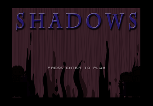 play Shadows