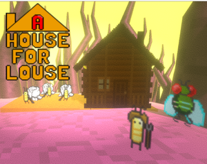 play A House For Louse