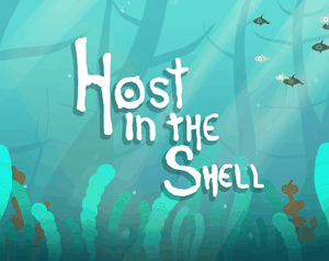 play Host In The Shell