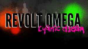play Revolt Omega: Cyanic Dream