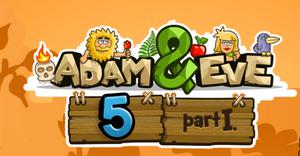 Adam And Eve 5 Part 1