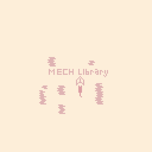 play The Mech Library