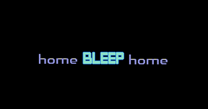 play Home *Bleep* Home